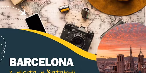 BARCELONA - \u201ez wizyt\u0105 w Katalonii\u201d