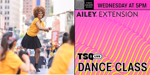 TSQ LIVE: Dance in Times Square with Ailey Extension