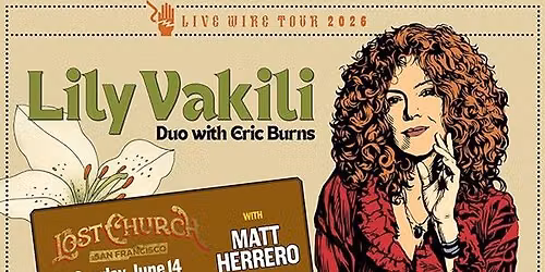 Lily Vakili at Lost Church with Matt Herrero - Sunday Matinee!