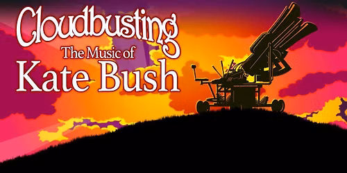 Cloudbusting - The Music of Kate Bush