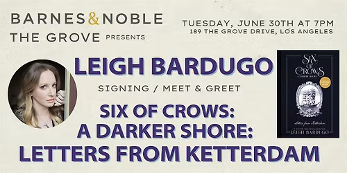 Leigh Bardugo signs A DARKER SHORE: LETTERS FROM KETTERDAM at B&N The Grove