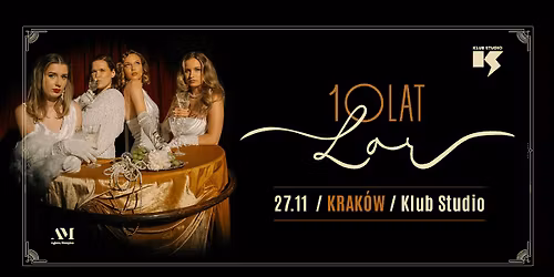 LOR 10. Urodziny | Krak\u00f3w, Klub Studio | 27.11.2025