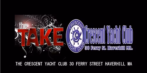 The TAKE at The Crescent Yacht Club