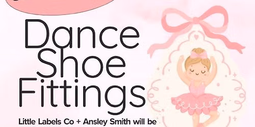 Dance Shoe Fittings at Little Labels