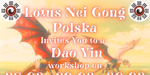 \u262f\ufe0f Dao Yin workshop- Ancient Art of the Far East \u262f\ufe0f