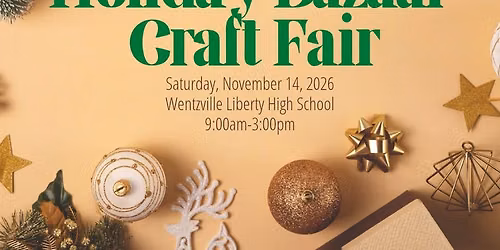 Wentzville Liberty High School Holiday Bazaar 2026
