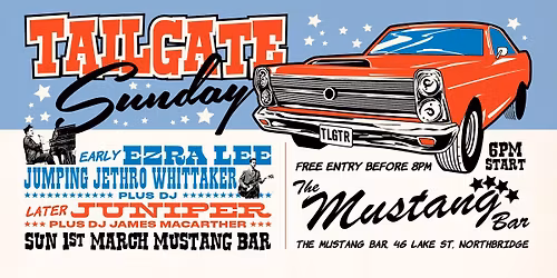 Tailgate Sunday with Ezra Lee & Jumpin' Jethro Whittaker + Juniper