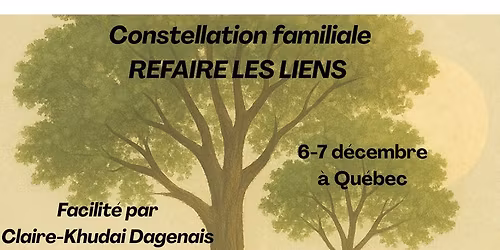 Refaire les liens - Honorer ce qui fut, Accueillir ce qui est