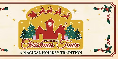 Bakersfield Christmas Town