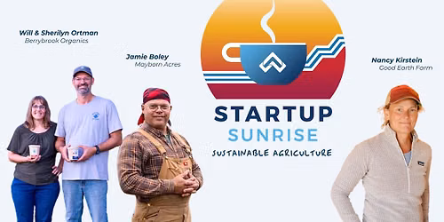 Startup Sunrise: Sustainable Agriculture