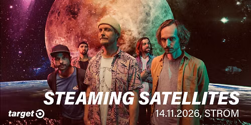 STEAMING SATELLITES - M\u00fcnchen, Strom
