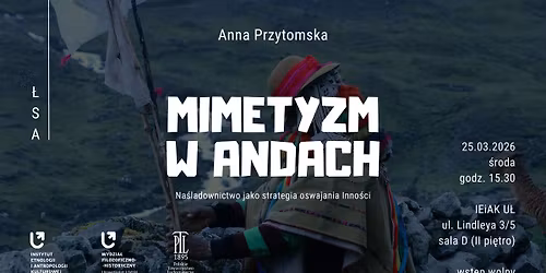 Mimetyzm w Andach. Na\u015bladownictwo jako strategia oswajania Inno\u015bci
