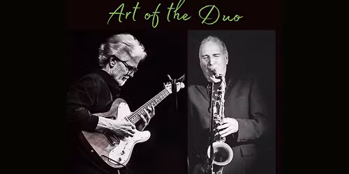 Art of the Duo - Tim Bedner & Ren\u00e9 Lavoie