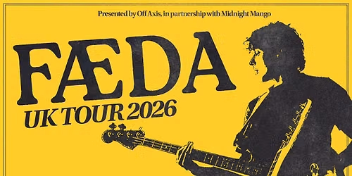 FAEDA - ABERDEEN - 9th October - Cafe Drummonds (14+)