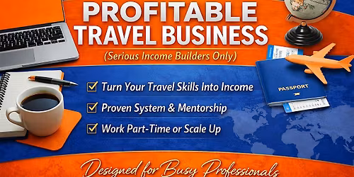 Start a Profitable Travel Business (Virtual  San Diego, CA)
