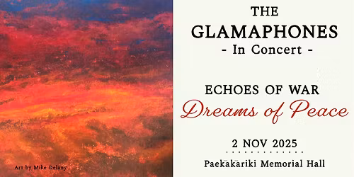  Echoes of War, Dreams of Peace: The Glamaphones in Concert