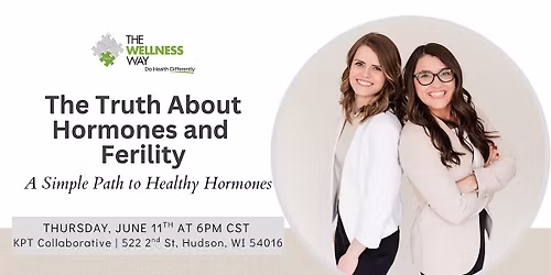 The Truth About Hormones & Fertility