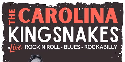 The Carolina Kingsnakes Duo @ Tattooed Moose Park Circle SC