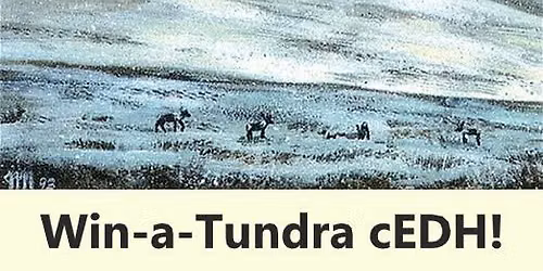 Win-a-Tundra cEDH