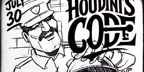 Houdini's Code w\/ The Head Trips and Andy Lang