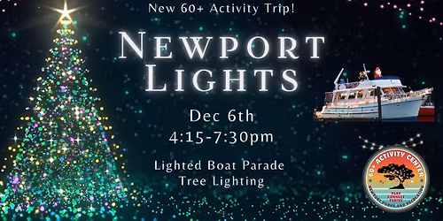 Newport Lights Trip