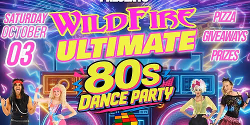 WildFire at Ultimate 80's Dance Party - Saugus Elks - Sat Oct 3