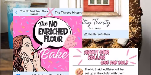 The No Enriched Flour Baker X The Thirsty Mitten Collab