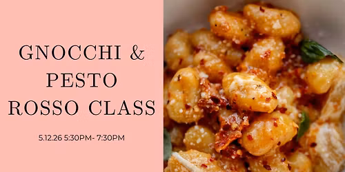 Gnocchi & Pesto Rosso Class with Layered