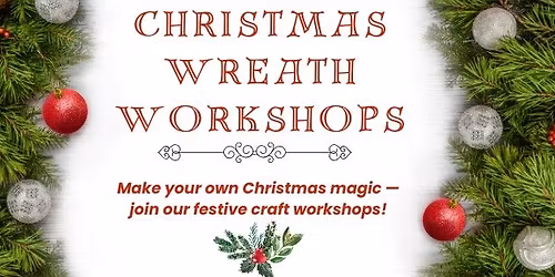Christmas Wreath Workshop