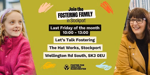 Let's talk fostering at The Hat Works, Stockport