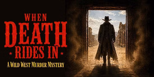 Wild West Murder Mystery Night & Supper