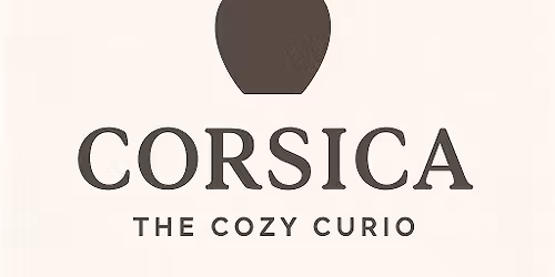 Corsica - The Cozy Curio Exhibition