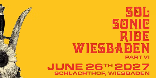 SOL Sonic Ride Part VI Wiesbaden 2027