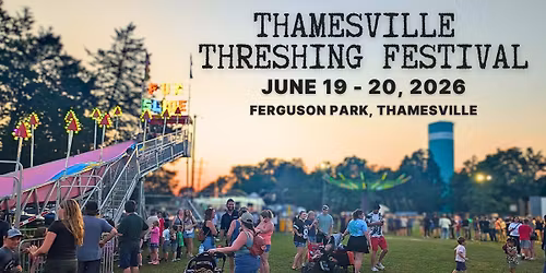 51st Thamesville Threshing Festival