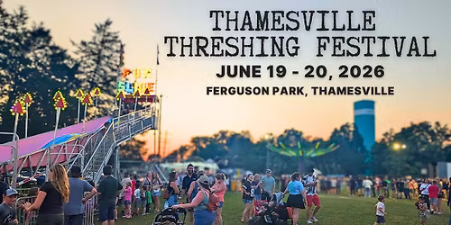 51st Thamesville Threshing Festival