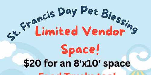St. Francis Day Pet Blessing - Adoption - Local Craft Fair