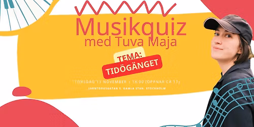 Musikquiz med Tuva Maja - Tema: Tid\u00f6g\u00e4nget!