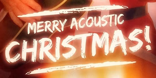 *ENDRET DATO* Akustisk Aften - 1.Juledag