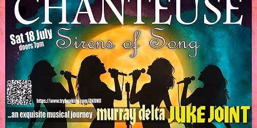 Chanteuse \u2013 Sirens of Song: An Exquisite Musical Journey