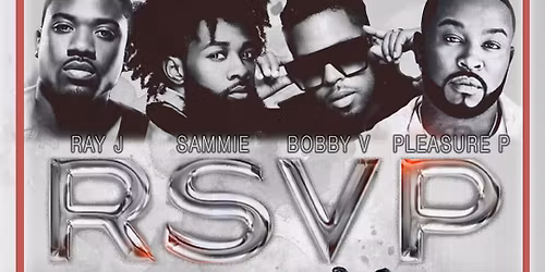 RSVP - Ray J, Sammie, Bobby V and Pleasure P at The Aretha Franklin Amphitheatre