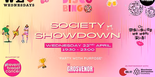 SOCIETY SHOWDOWN \ud83d\udc51 \ud83c\udfb1 \ud83c\udfc6 - Manchester's biggest Disco Bingo night\ud83d\udd7a!! - Includes entry to WE\u2764\ufe0fWEDNESDAY @ARK \ud83e\udea9 \ud83c\udf80