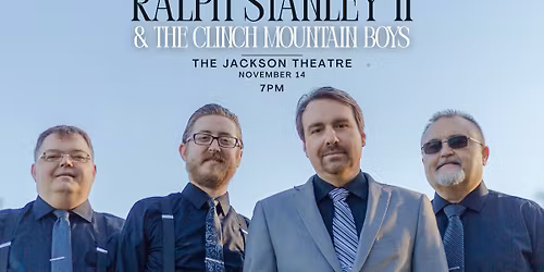 Ralph Stanley II & The Clinch Mountain Boys at The Jackson Theatre