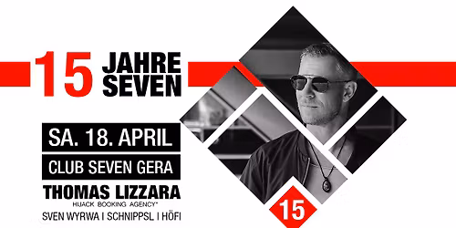 THOMAS LIZZARA \/ 15 JAHRE SEVEN CLUB