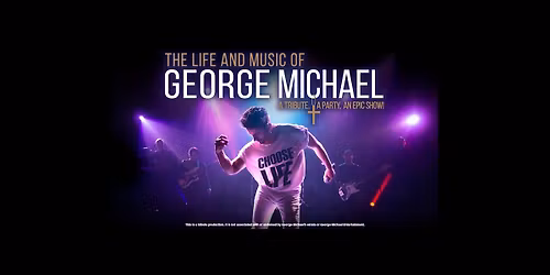 The Life and Music of George Michael at The Plaza Live Theatre Orlando