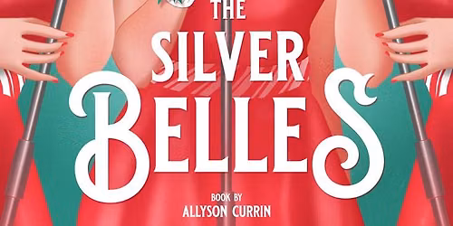 The Silver Belles at Broadway Rose Theatre Company