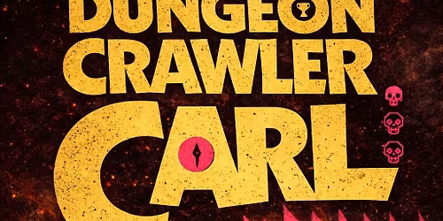 Dungeon Crawler Carl: Live Readthrough Night