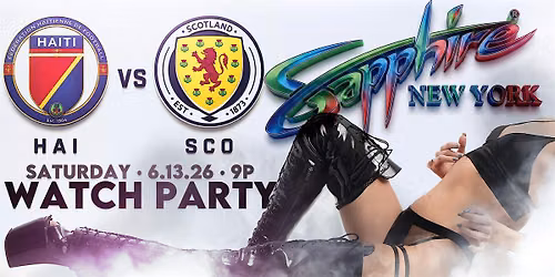 World Cup - Haiti vs Scotland 6.13.26 at Sapphire TSQ