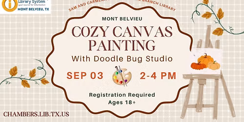 MONT BELVIEU: Cozy Canvas Painting with Doodle Bug Studio
