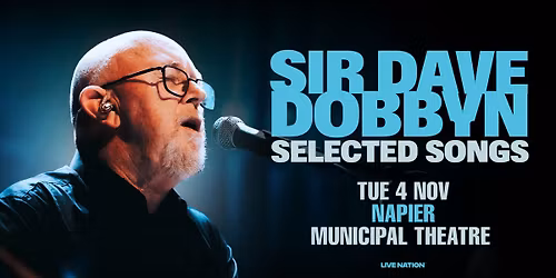 Sir Dave Dobbyn - Selected Songs | Napier