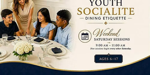 Youth Dining Etiquette - Confidence at the Table (Ages 9-17)